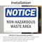 Signmission Non-Hazardous Waste Area OSHA Notice Sign, Vinyl Decal, 5in W x 3.5in L, 2PK OS-2PACK-NS-D-35-L-15073 - alternate 4